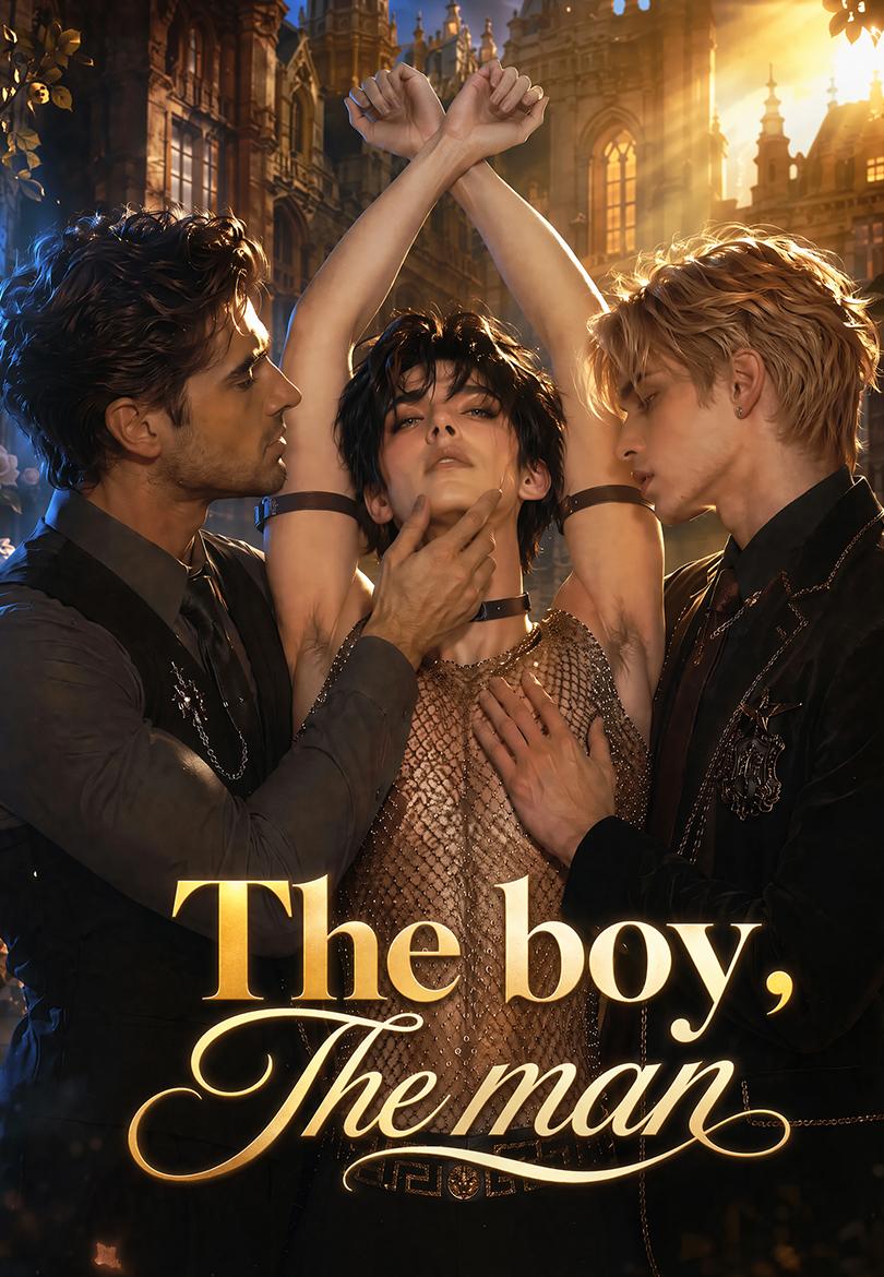 The boy, The man